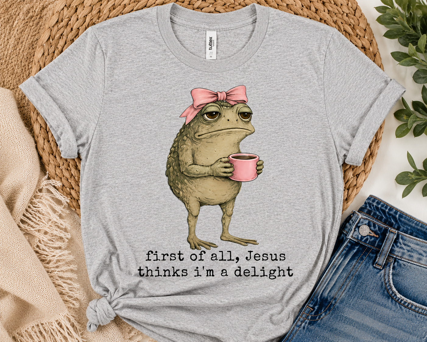 First of All, Jesus Thinks I'm a Delight Premium Graphic Tee-Shirt