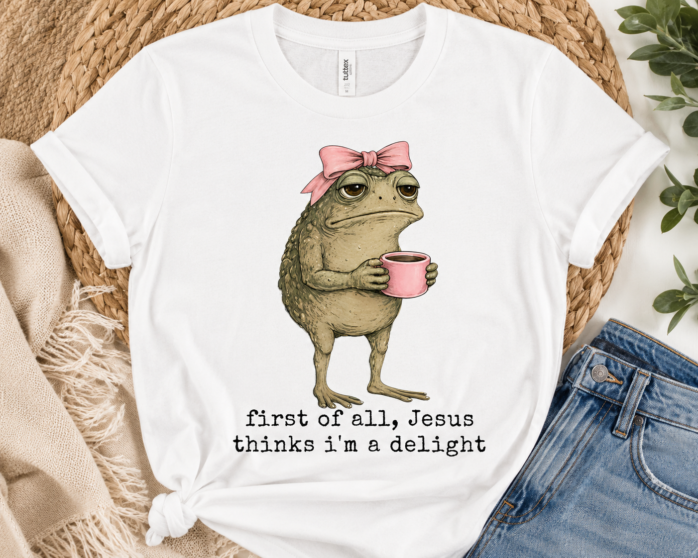 First of All, Jesus Thinks I'm a Delight Premium Graphic Tee-Shirt