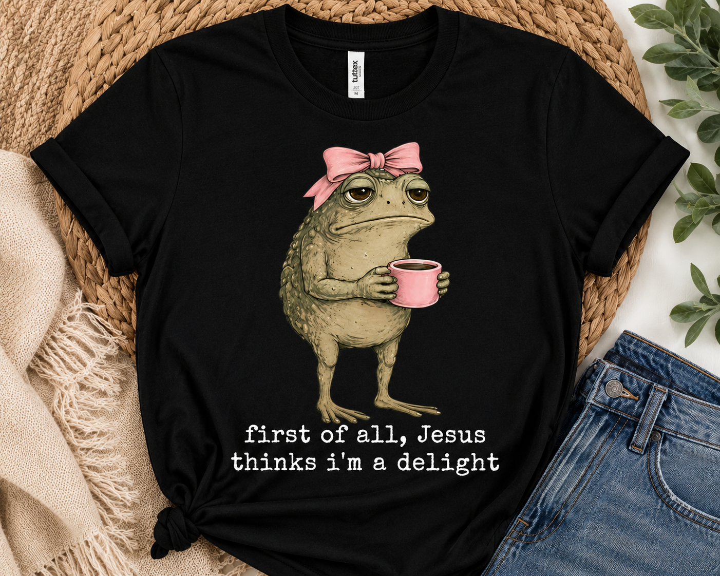 First of All, Jesus Thinks I'm a Delight Premium Graphic Tee-Shirt